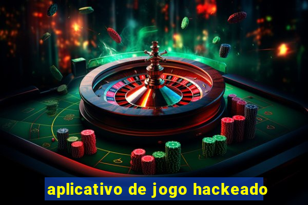 aplicativo de jogo hackeado